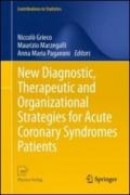 New diagnostic, therapeutic and organizational strategies for a cute coronary syndromes patients