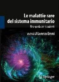 Le Malattie Rare Del Sistema Immunitario: Una Guida Per I Pazienti