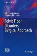 Pelvic floor disorders. Surgical approach