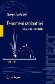 Fenomeni radioattivi. Dai nuclei alle stelle