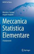 Meccanica Statistica Elementare: I Fondamenti