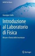 Introduzione Al Laboratorio Di Fisica: Misure E Teoria Delle Incertezze