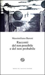 Racconti del non possibile e del non probabile