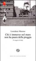 Chi è immerso nel mare non ha paura della pioggia. Il viaggio di Addy