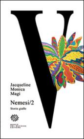 Nemesi. Storie gialle. 2.