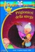 Prigionieri della strega