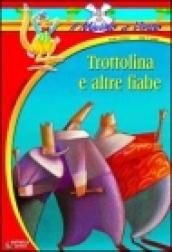 Trottolina e altre fiabe