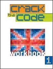 Crack the Code. Workbook. Per la Scuola media