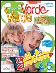 Solletico. Progetto verde. Percorsi di riflessione linguistica per la 4ª e la 5ª classe elementare