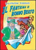 Il fantasma di nonno Berto