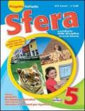 Sfera. Area antropologica. Per la 5ª classe elementare