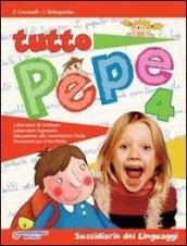 Tutto pepe. Per la 4ª classe elementare. Con e-book