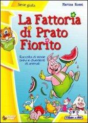 La fattoria di Prato Fiorito