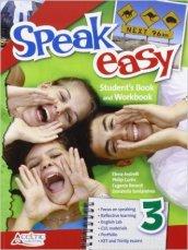 Speak easy. Per la Scuola media. Con CD Audio: 3