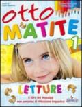 Otto matite. Per la 1ª classe elementare. Con espansione online