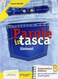 Parole in tasca. Per la Scuola media. Con CD-ROM. Con espansione online