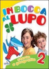 In bocca al lupo. Per la 2ª classe elementare. Ediz. illustrata. Con CD Audio. Con espansione online