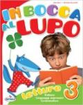 In bocca al lupo. Per la 3ª classe elementare. Con CD Audio. Con espansione online