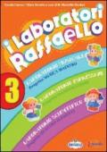 I laboratori Raffaello. Guida per l'insegnante. Per la Scuola materna. Con CD Audio: 3