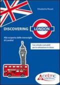Discovering London. Per la Scuola elementare. Con DVD