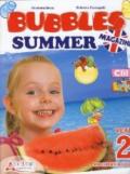 Bubbles summer magazine. Per la Scuola elementare. 2.