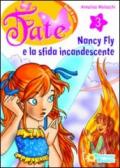 Nancy Fly e la sfida incandescente: 3