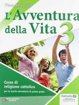 L' avventura della vita. Per la Scuola media. Con CD-ROM. Con espansione online. Vol. 3