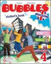 Bubbles magazine. Per la 4ª classe elementare. Con CD Audio. Con CD-ROM. Con espansione online