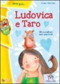 Ludovica e Taro. Per la Scuola elementare