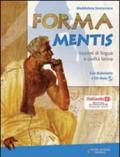 Forma mentis. Lezioni di lingua e civiltà latina. Per la Scuola media. Con CD-ROM