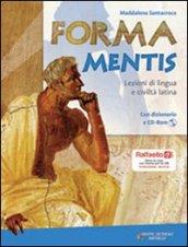 Forma mentis. Lezioni di lingua e civiltà latina. Per la Scuola media. Con CD-ROM