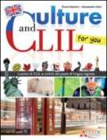 Culture and CLIL... for you. Per la Scuola media. Con CD Audio. Con espansione online