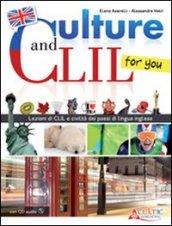 Culture and CLIL... for you. Per la Scuola media. Con CD Audio. Con espansione online