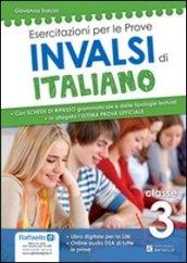 Esercitazioni per le prove Invalsi di italiano. Per le Scuole