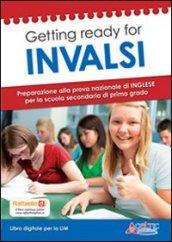 Getting ready for INVALSI. Preparazione alla prova nazionale di inglese. Con espansione online. Per la 3ª classe della Scuola media