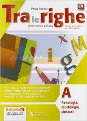 Tra le righe. Con M.I.O. Per la Scuola media. Con e-book. Con espansione online