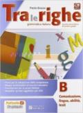 Tra le righe. Con e-book. Con espansione online. Per la Scuola media vol.2