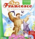 San Francesco. Con CD Audio