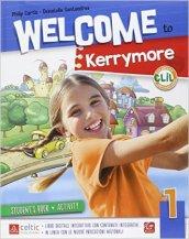 Welcome to kerrymore. Per la Scuola elemenare. Con e-book. Con espansione online vol.1