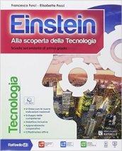 Einstein tecnologia. Con Competenze. Con e-book. Con espansione online. Per la Scuola media