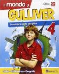 Il mondo di Gulliver. Area antropologica. Per la 4ª classe elementare. Con e-book. Con espansione online