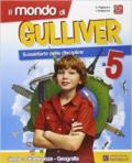 Il mondo di Gulliver. Area antropologica. Per la 5ª classe elementare. Con e-book. Con espansione online