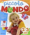 Piccolo mondo 2/3 anni