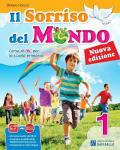 Il sorriso del mondo. Per la 1ª, 2ª e 3ª classe elementare. Con e-book. Con espansione online