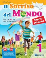 Il sorriso del mondo. Per la 1ª, 2ª e 3ª classe elementare. Con e-book. Con espansione online