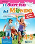 Il sorriso del mondo. Per la 4ª e 5ª classe elementare. Con e-book. Con espansione online