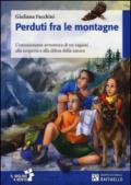 Perduti fra le montagne