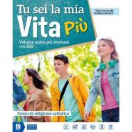 Tu sei la mia vita più. Vol. unico per BES. Per la Scuola media. Con ebook. Con espansione online. Con CD-Audio