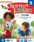 Spirito libero. Per la 5ª classe elementare. Con ebook. Con espansione online vol.2