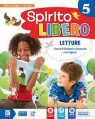 Spirito libero. Per la 5ª classe elementare. Con ebook. Con espansione online vol.2